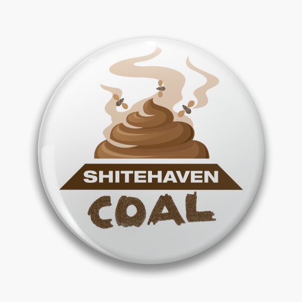 Item preview, Shitehaven Coal designed and sold by Jarren Nylund.