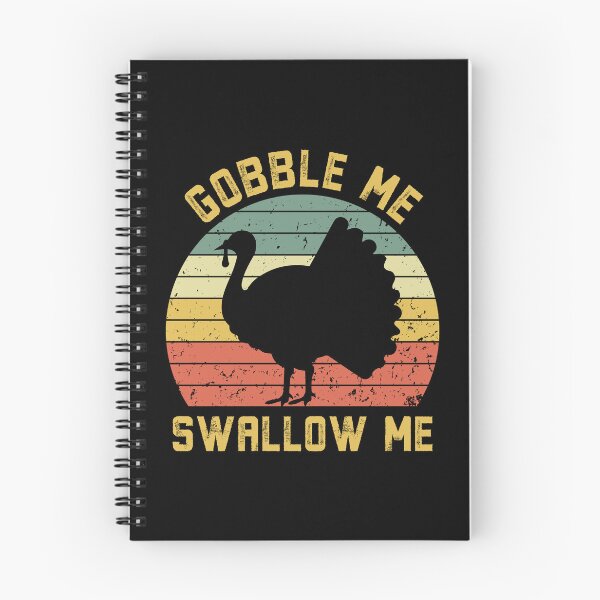Item preview, Gobble Me Swallow Me Funny Thanksgiving Vintage Turkey Trot designed and sold by Nepaz-Designs.