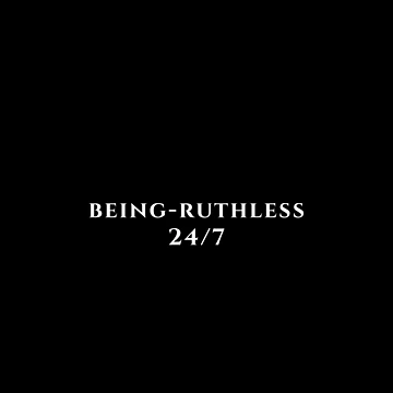 Artwork thumbnail, Being Ruthless 24/7 by REX REMI