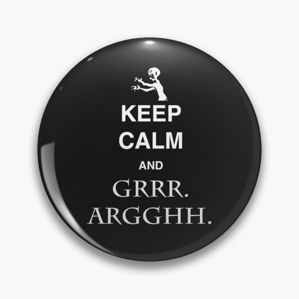 Item preview, Keep Calm and Grr. Argh. E designed and sold by ameentxmo.