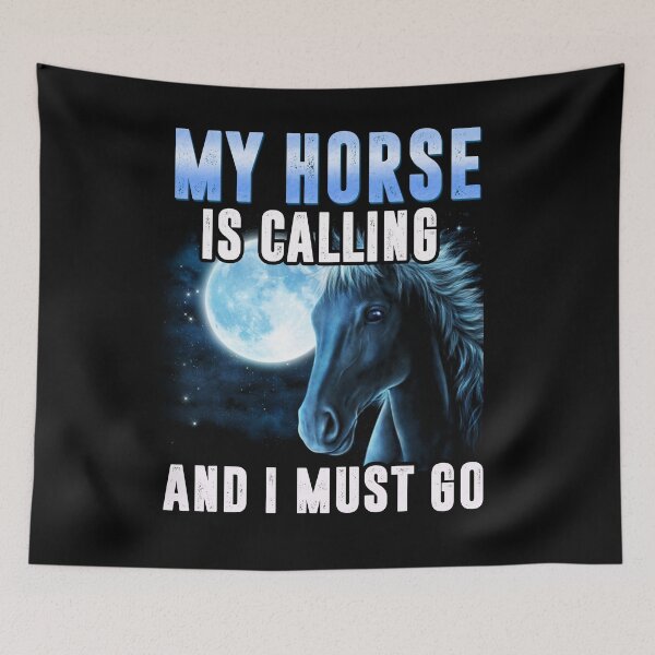 Item preview, MY HORSE IS CALLING AND I JUST GO designed and sold by Shuvra Gain.