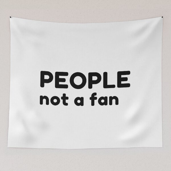 Item preview, People Not A Fan. Funny Sarcastic NSFW Rude Inappropriate Saying designed and sold by That Cheeky Tee.