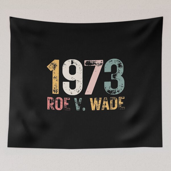 Item preview, Roe v Wade - Pro Choice designed and sold by MacAndMoose.
