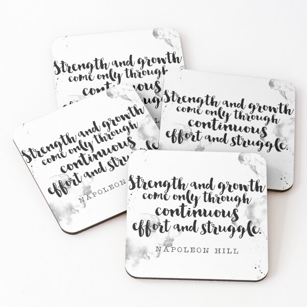 Item preview, Strengh And Growth Come Only Through Continuous Effort And Struggle - Quotes By Napoleon Hill designed and sold by Buddhaport.