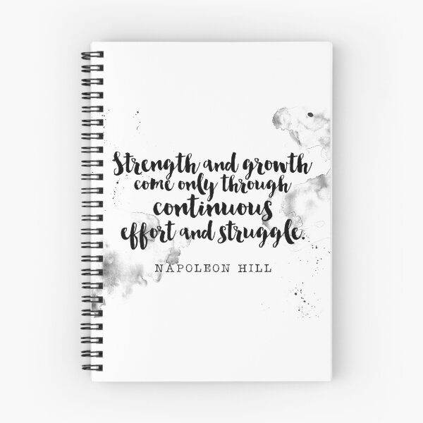 Item preview, Strengh And Growth Come Only Through Continuous Effort And Struggle - Quotes By Napoleon Hill designed and sold by Buddhaport.
