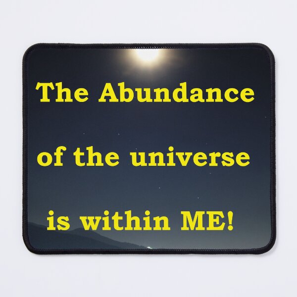 Item preview, The Abundance of the Universe is Within ME! designed and sold by lotero.