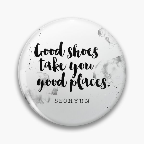 Item preview, Good Shoes Take You Good Places - Quote About Shoe designed and sold by Buddhaport.