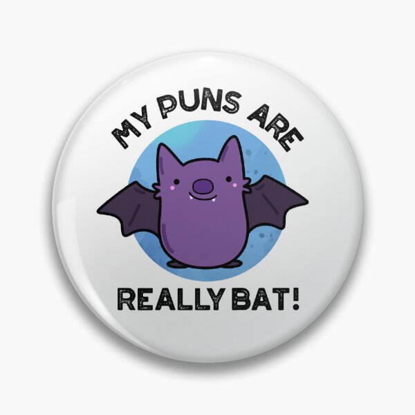 Item preview, My Puns Are Really Bat Funny Animal Puns  designed and sold by punnybone.
