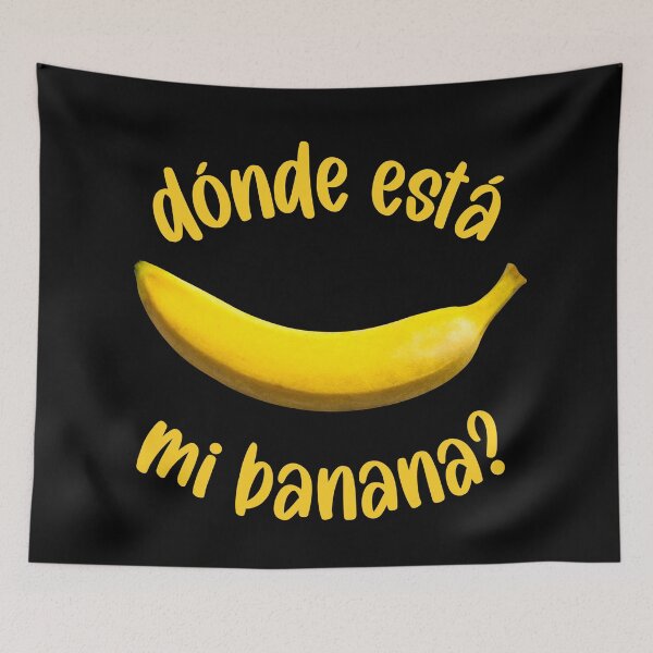 Item preview, Where Is My Banana Funny Fruit Lover Donde Esta Mi Banana designed and sold by Legit Hooligan.