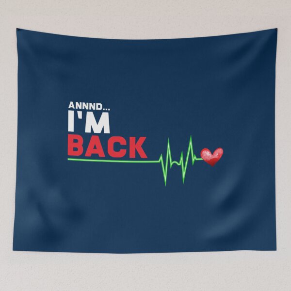 Item preview, Annnd I am Back - Hilarious Heart Attack Survivor Gift product   designed and sold by GalletasTees.