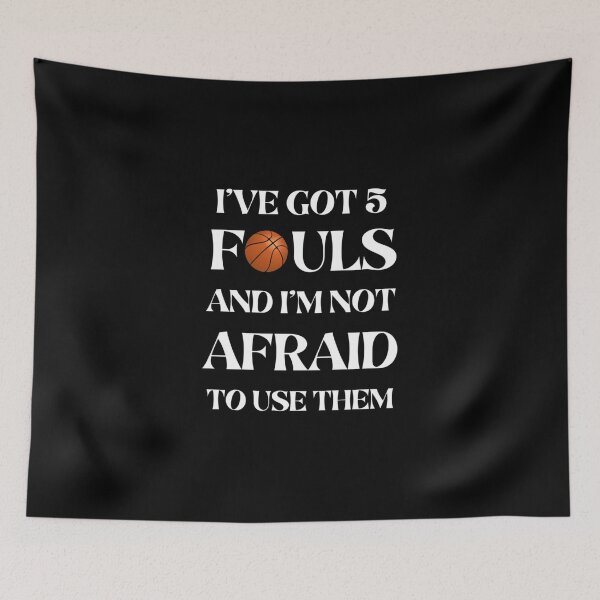 Item preview, I've Got 5 Fouls And I'm Not Afraid To Use Them Classic T-Shirt designed and sold by felyn3gloria.