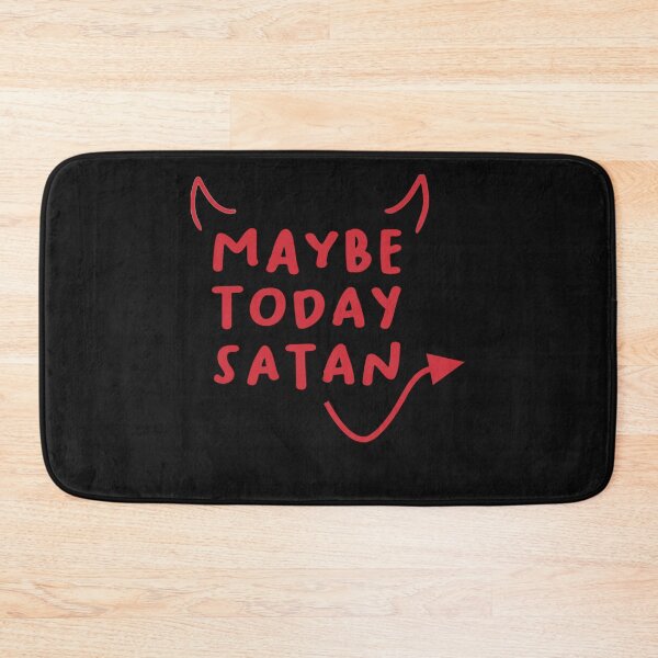 Item preview, Maybe Today Satan Funny Costume designed and sold by Makebashington.