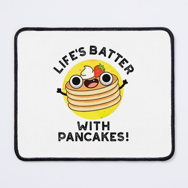 Item preview, Life's Batter With Pancakes Funny Food Puns designed and sold by punnybone.
