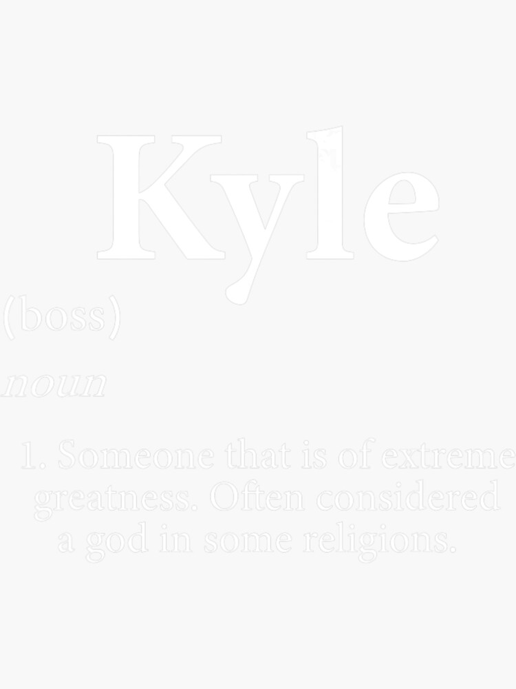 "Kyle Definition Personalized Name Costume For Kyle" Sticker for Sale