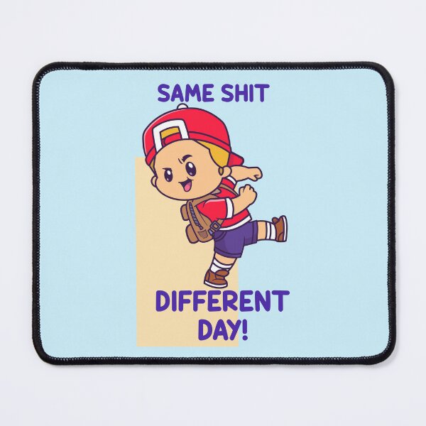 Item preview, Same Shit Different Day designed and sold by RMelissart.