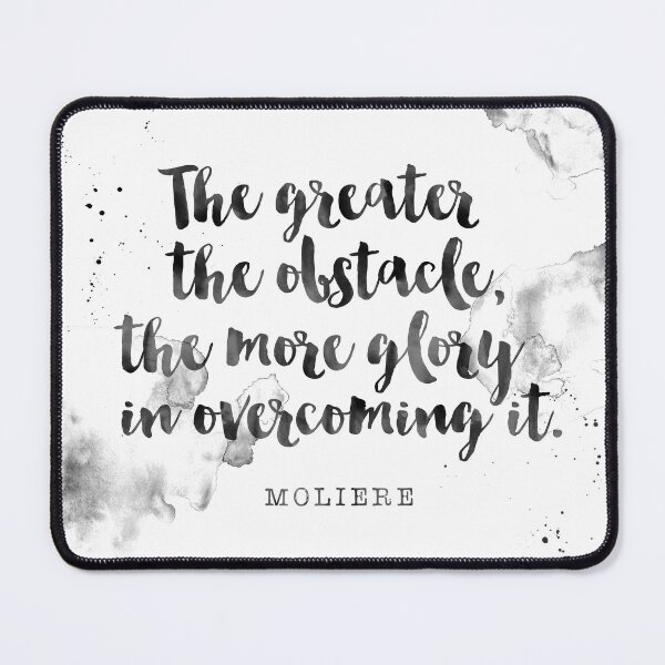 Item preview, The Greater The Obstacle, The More Glory In Overcoming It - Overcome Obstacles Quotes designed and sold by Buddhaport.