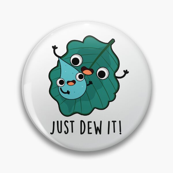 Item preview, Just Dew It Cute Weather Pun designed and sold by punnybone.