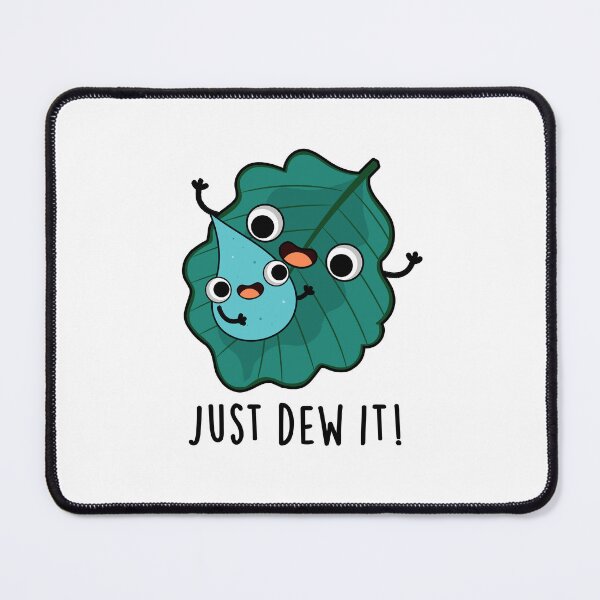 Item preview, Just Dew It Cute Weather Pun designed and sold by punnybone.