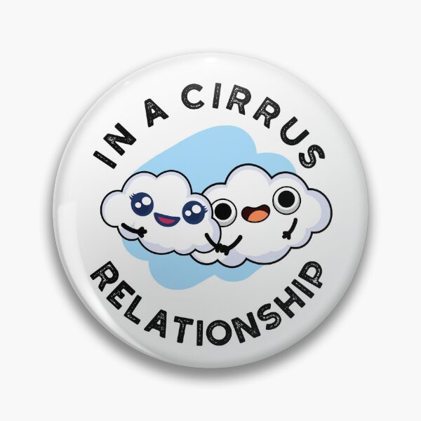Item preview, I'm In A Cirrus Relationship Funny Cloud Puns  designed and sold by punnybone.