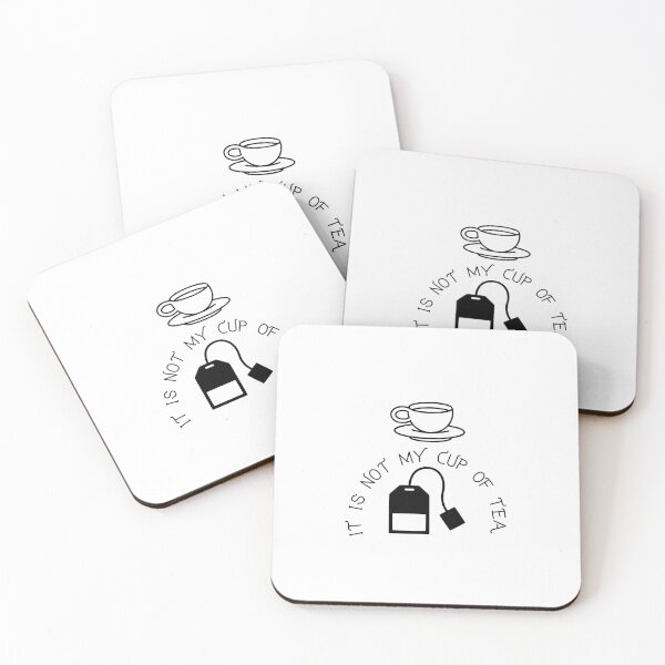 Item preview, It is not my cup of tea designed and sold by boomantique.