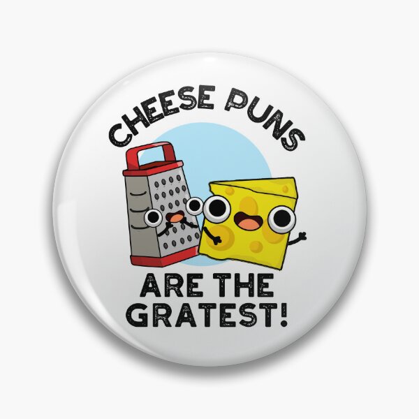 Item preview, Cheese Puns Are The Gratest Funny Grate Puns  designed and sold by punnybone.