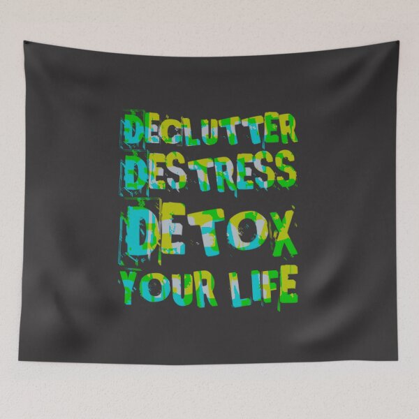 Item preview, Declutter Destress  Detox Your Life designed and sold by TheRightHonMP.