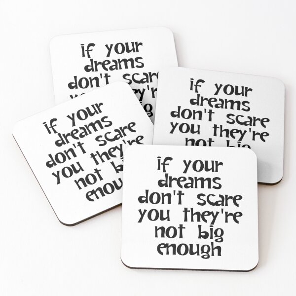 Item preview, If Your Dreams Don't Scare You They're Not Big Enough designed and sold by JourneyCreative.