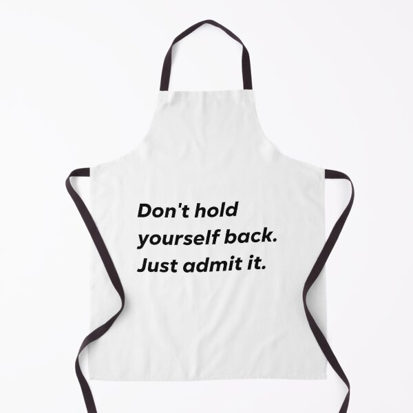 Item preview, Don't hold yourself back. Just admit it. designed and sold by 1Lio.