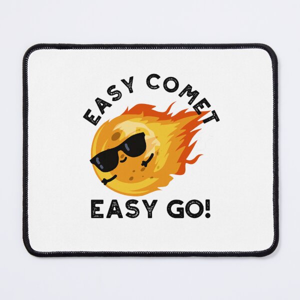 Item preview, Easy Comet Easy Go Funny Funny Astronomy Puns  designed and sold by punnybone.