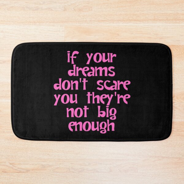 Item preview, If Your Dreams Don't Scare You They're Not Big Enough - Dreamer designed and sold by JourneyCreative.
