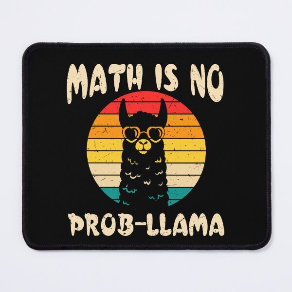 Item preview, Math Is No Prob-llama Teacher Gift designed and sold by KevinOndricka.
