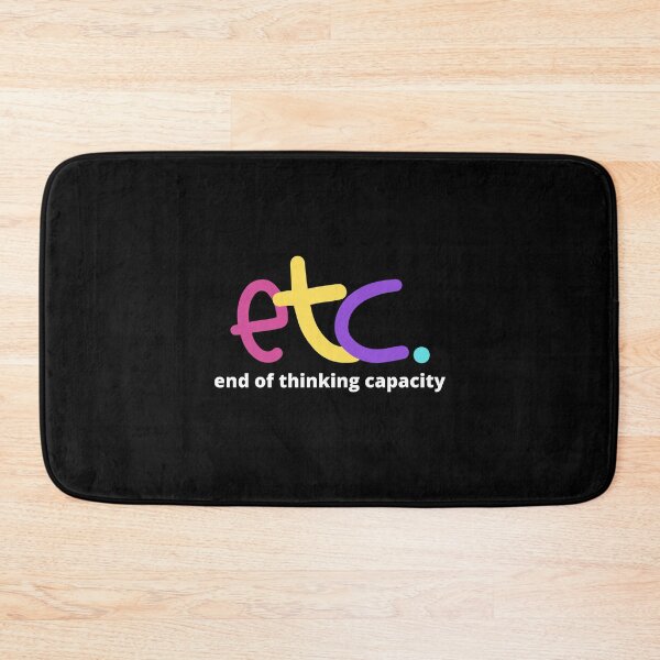 Item preview, ETC End Of Thinking Capacity designed and sold by GeeHanz.