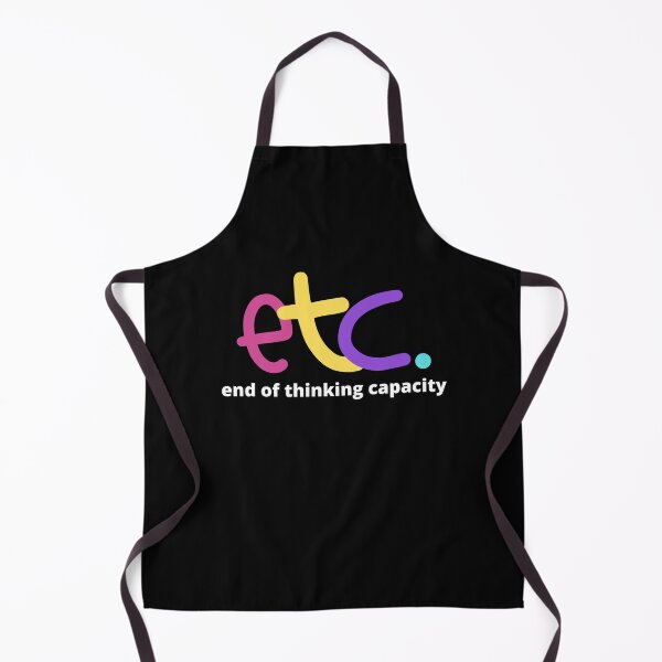 Item preview, ETC End Of Thinking Capacity designed and sold by GeeHanz.