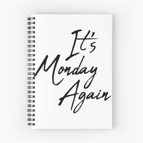 Item preview, It 's Monday Again designed and sold by yphien.