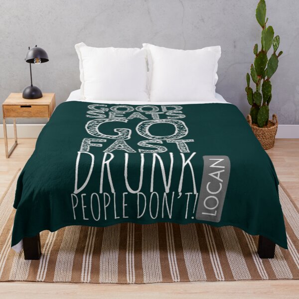 Item preview, GOOD SEATS GO FAST DRUNK PEOPLE DONT   designed and sold by Shautler1.
