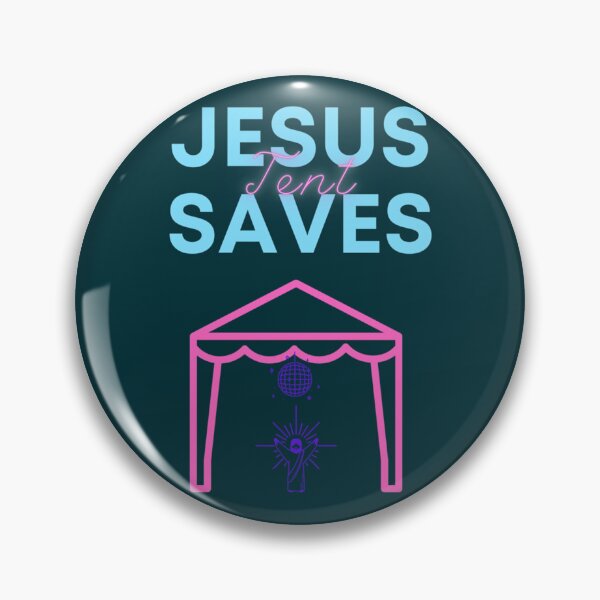 Item preview, Jesus tent saves - Bonnaroo inside jokes (funny, music festival designs)   designed and sold by Shautler1.