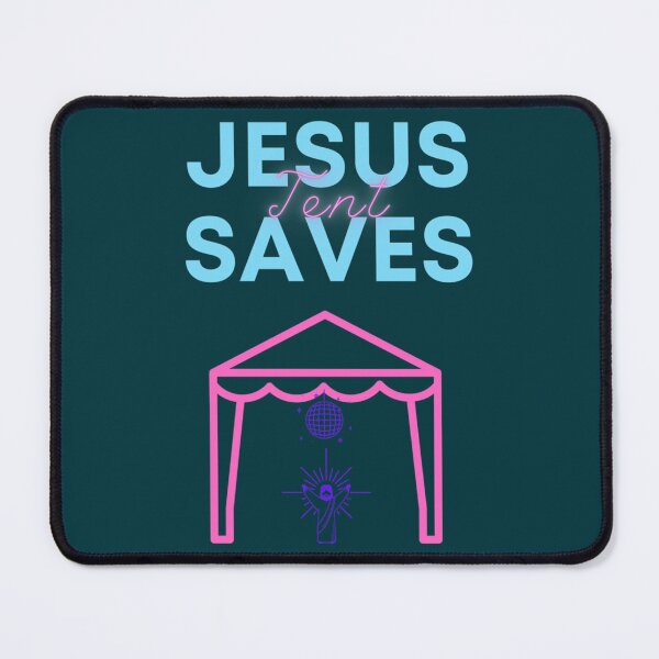 Item preview, Jesus tent saves - Bonnaroo inside jokes (funny, music festival designs)   designed and sold by Shautler1.