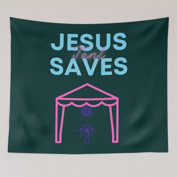 Item preview, Jesus tent saves - Bonnaroo inside jokes (funny, music festival designs)   designed and sold by Shautler1.