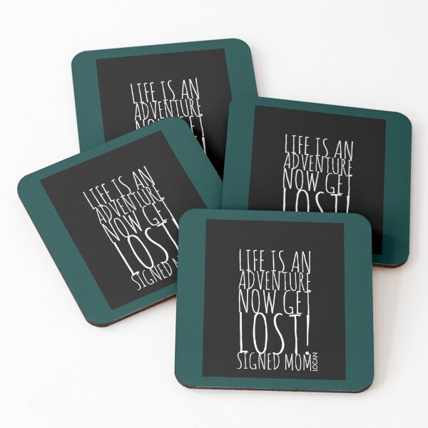 Item preview, LIFE IS AN ADVENTURE NOW GET LOST SIGNED MOM Graphic  designed and sold by Shautler1.