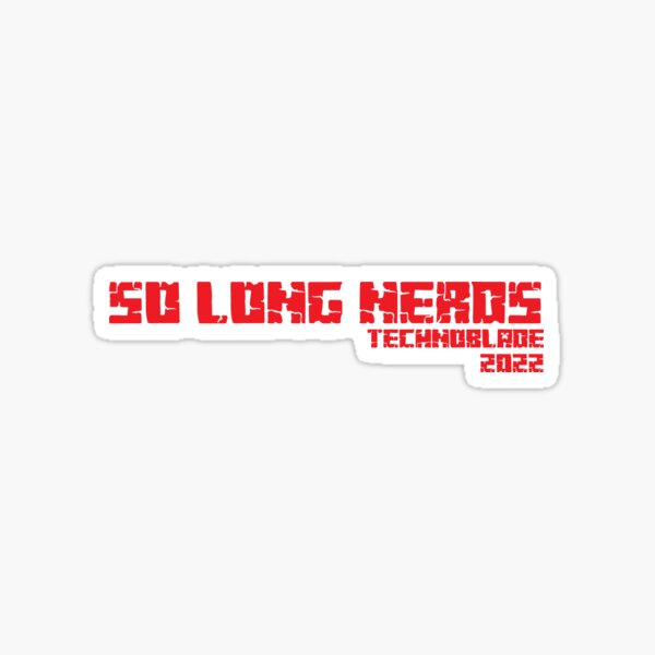 Technoblade Quote: Welcome Home, Theseus Sticker for Sale by Swagneato