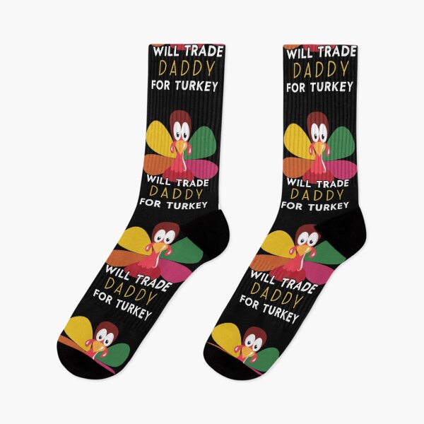 Item preview, Thanksgiving for Kids Will Trade Daddy for Turkey design designed and sold by Merchking1.