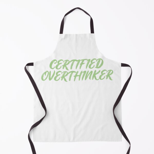 Item preview, Certified Overthinker designed and sold by PanyaCreative.