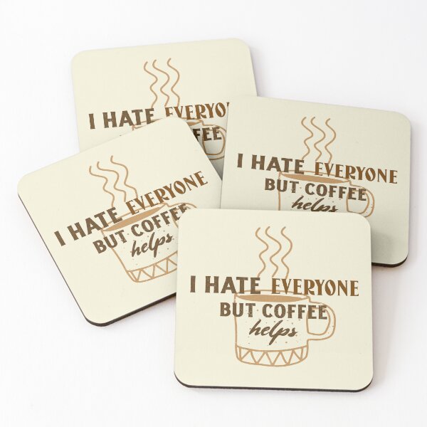 Item preview, I Hate Everyone But Coffee Helps. Morning Grumpy Coffee Lover designed and sold by Rebel-Design.