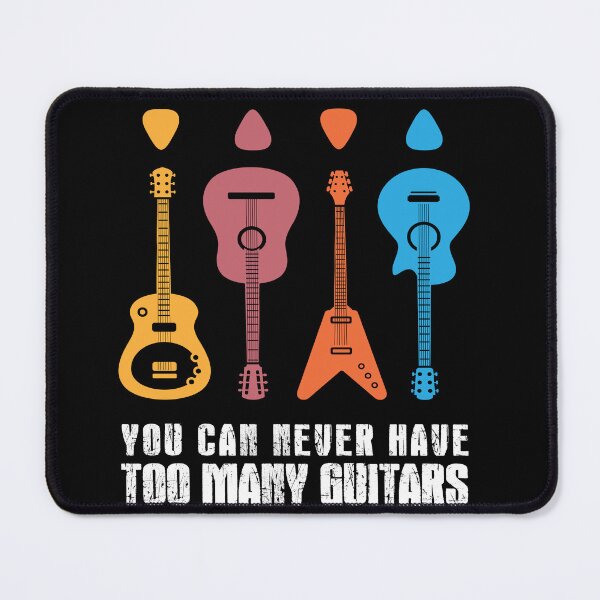 Item preview, You can never have enough guitars - Guitarist, Musician and Band Design designed and sold by Gordenwear.