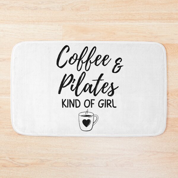 Item preview, Coffee & pilates kind of girl designed and sold by TheGreenGoat.