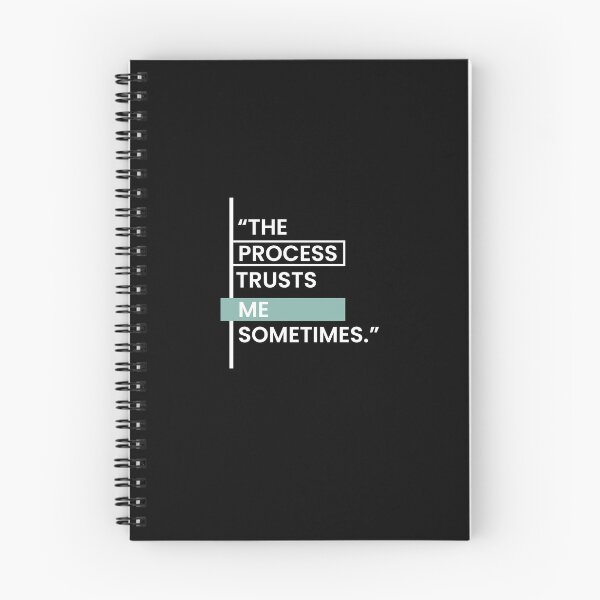 Item preview, The Process Trusts Me Sometimes designed and sold by BetterCallSlapp.