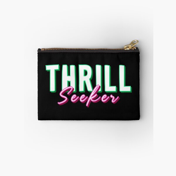 Item preview, THRILL Seeker designed and sold by everything4eva.