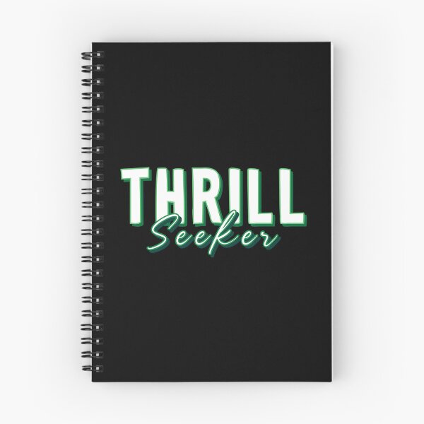 Item preview, THRILL Seeker designed and sold by everything4eva.