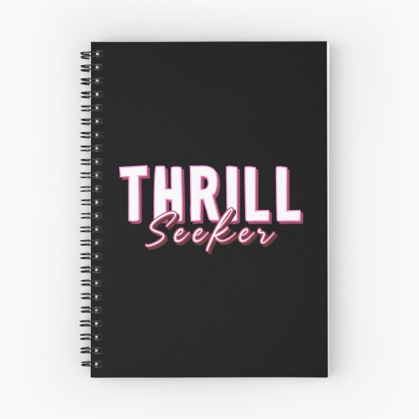 Item preview, THRILL Seeker designed and sold by everything4eva.