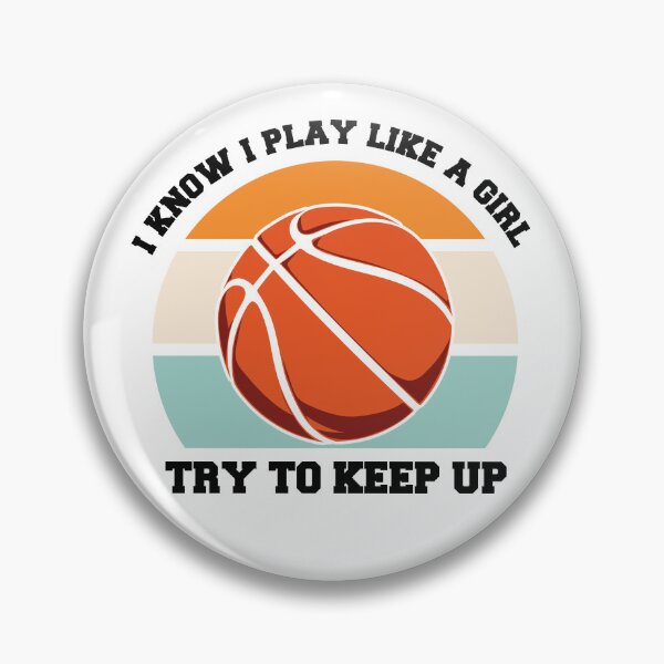 Artikelvorschau, I know I Play Like A Girl Try To Keep Up Basketball Is My Favorite Season Basket Ball Player Classic Gift Premium Apparel Funny Holiday Xmas entworfen und verkauft von DesignByHeartUK.